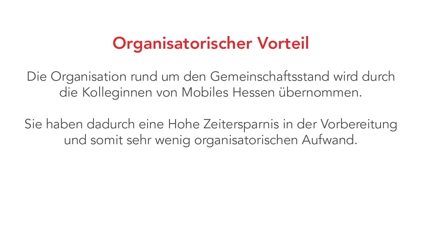 Informationsbild zum organisatorischen Aufwand.
